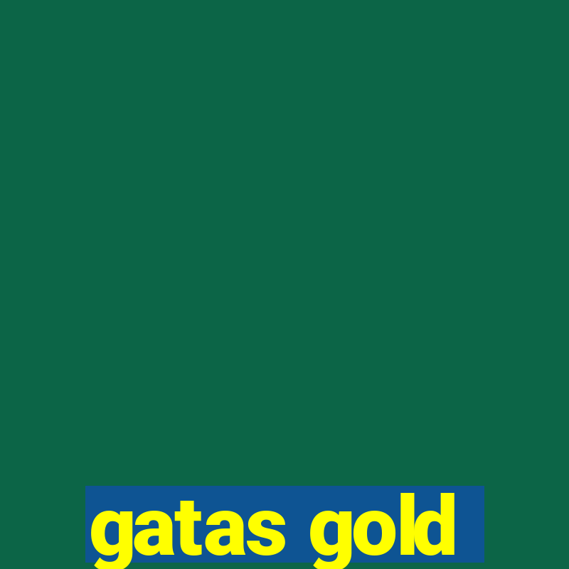 gatas gold